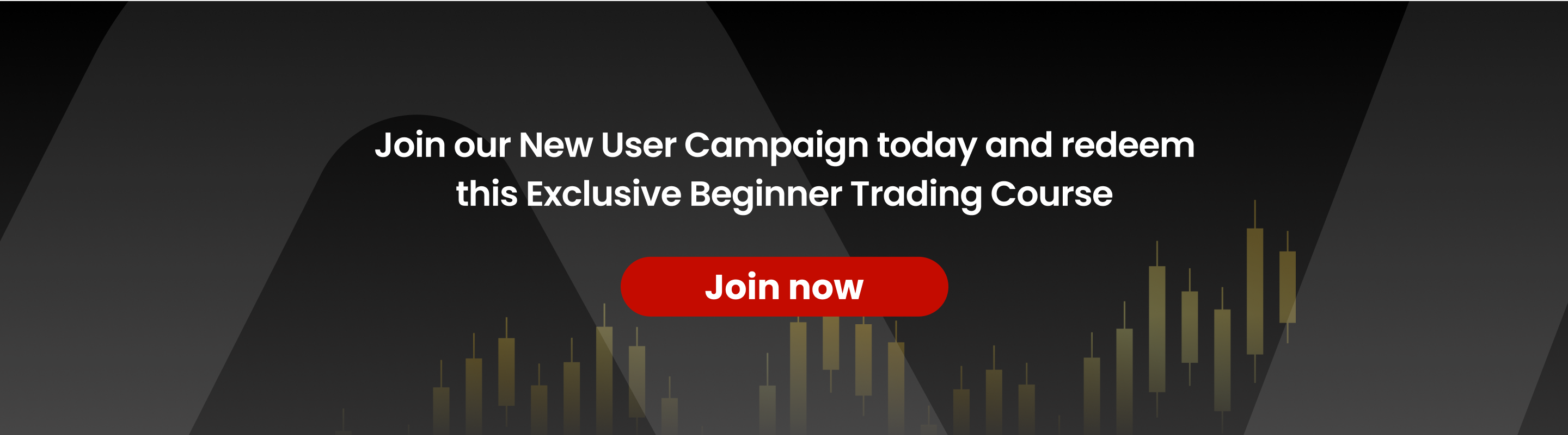 Join New User Campaign Now